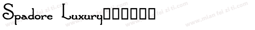 Spadore Luxury字体转换